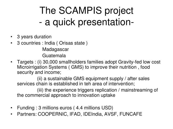 the scampis project a quick presentation