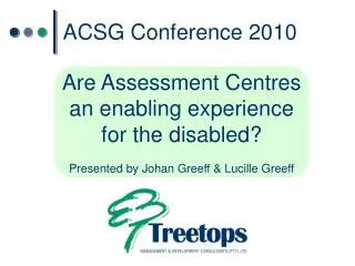 Are Assessment Centres an enabling experience for the disabled?
