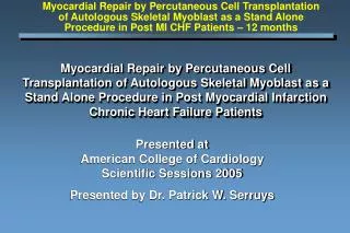 Presented at American College of Cardiology Scientific Sessions 2005