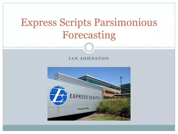 express scripts parsimonious forecasting