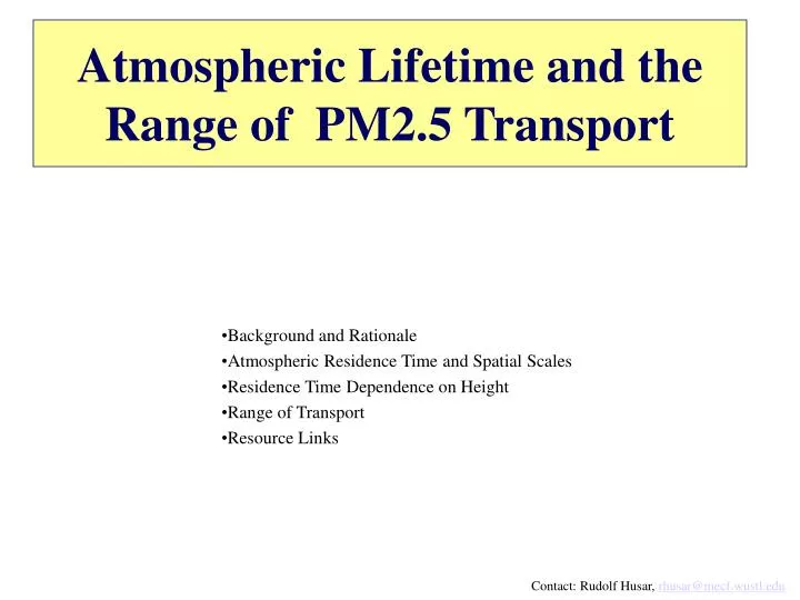 atmospheric lifetime and the range of pm2 5 transport