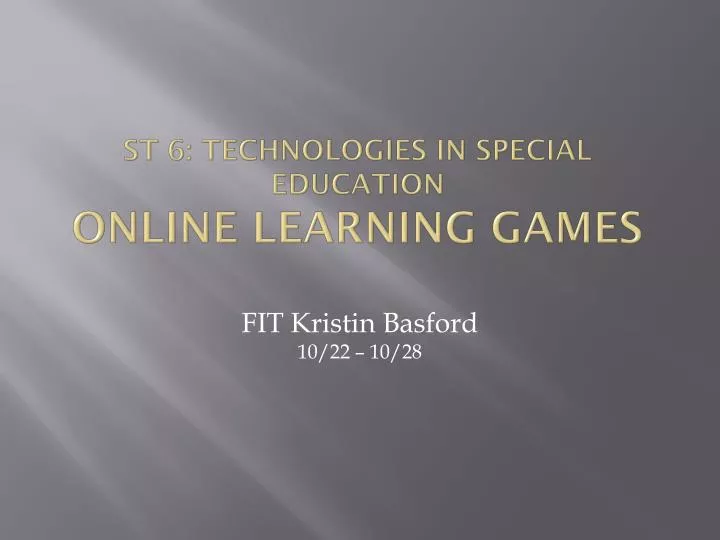 st 6 technologies in special education online learning games