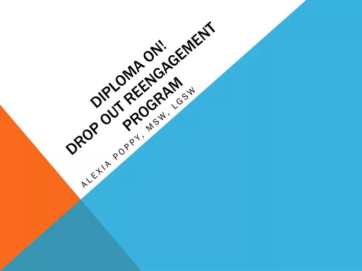 diploma on drop out reengagement program