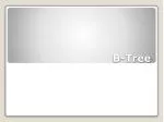 Understanding B-Trees: Structure, Operations, and Properties of Multi-way Search Trees - slide 1