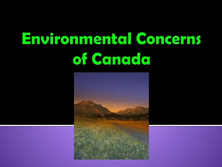 environmental concerns of canada