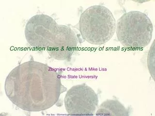 Conservation laws &amp; femtoscopy of small systems