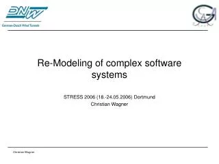 Re-Modeling of complex software systems