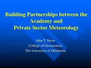Building Partnerships between the Academy and Private Sector Meteorology
