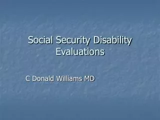 Social Security Disability Evaluations