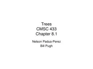 Trees CMSC 433 Chapter 8.1