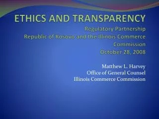 Matthew L. Harvey Office of General Counsel Illinois Commerce Commission