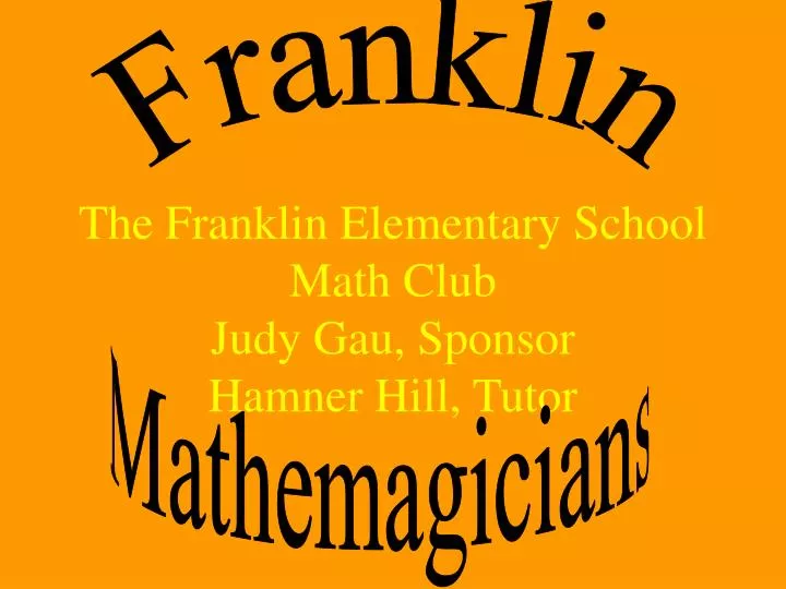 the franklin elementary school math club judy gau sponsor hamner hill tutor