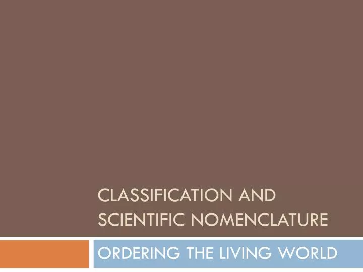 classification and scientific nomenclature