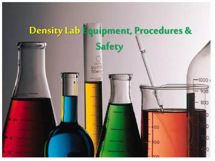 density lab equipment procedures safety