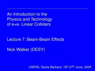 DESY Summer Student Lecture 31 st July 2002