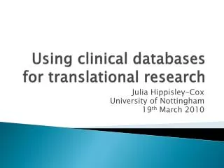 Using clinical databases for translational research