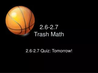 2.6-2.7 Trash Math