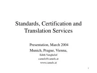 Standards, Certification and Translation Services