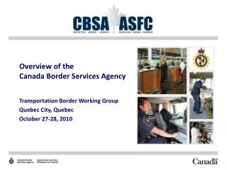Overview of the Canada Border Services Agency