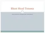 Blunt Head Trauma - slide 1