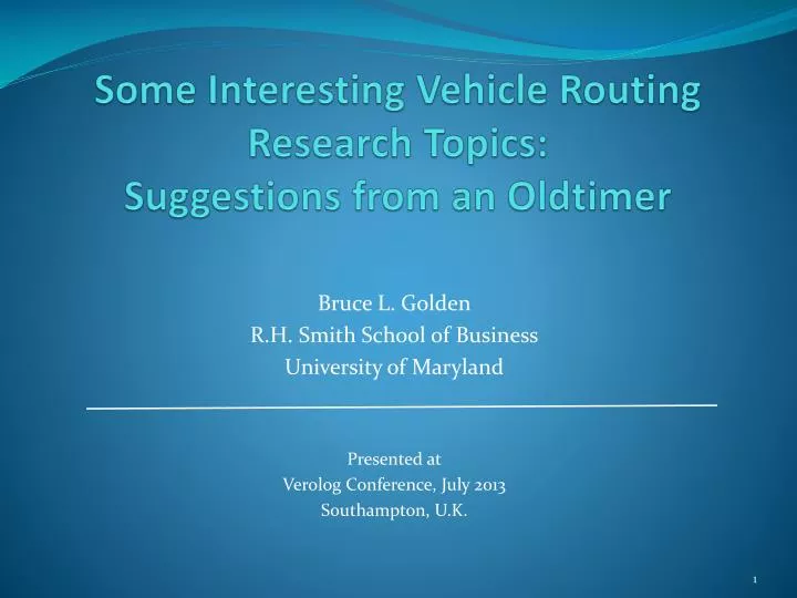 some interesting vehicle routing research topics suggestions from an oldtimer