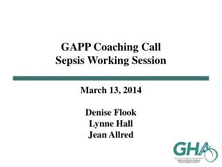 GAPP Coaching Call Sepsis Working Session