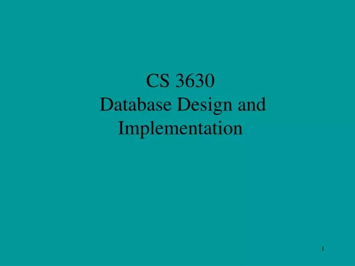 cs 3630 database design and implementation