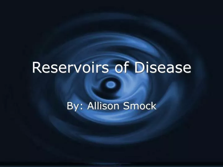 reservoirs of disease