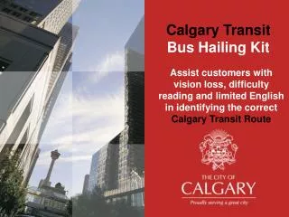 Calgary Transit Bus Hailing Kit