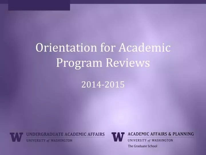 orientation for academic program reviews