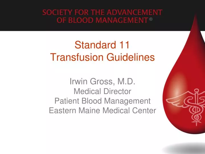 standard 11 transfusion guidelines