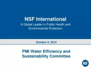 NSF International A Global Leader in Public Health and Environmental Protection