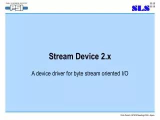 Stream Device 2.x