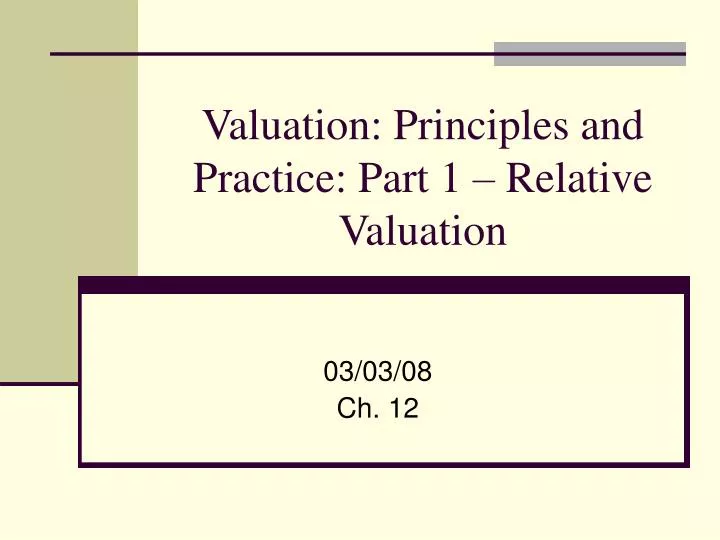 valuation principles and practice part 1 relative valuation