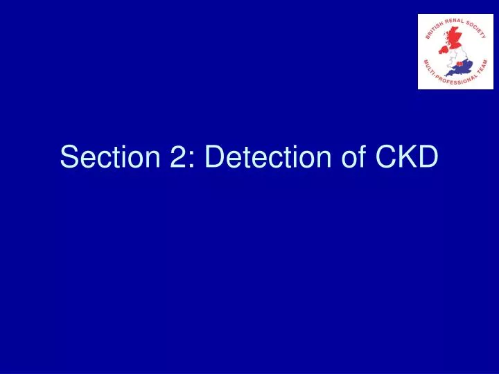 section 2 detection of ckd