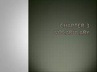 Chapter 3 Vocabulary