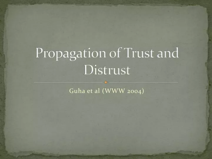 propagation of trust and distrust