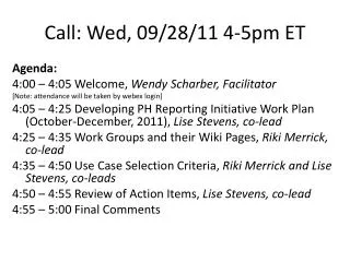 Call: Wed, 09/28/11 4-5pm ET