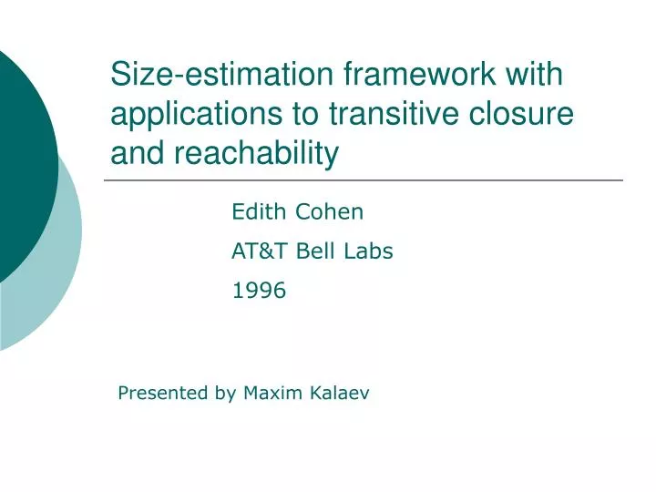 size estimation framework with applications to transitive closure and reachability