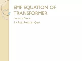 EMF EQUATION OF TRANSFORMER