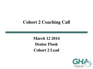 Cohort 2 Coaching Call