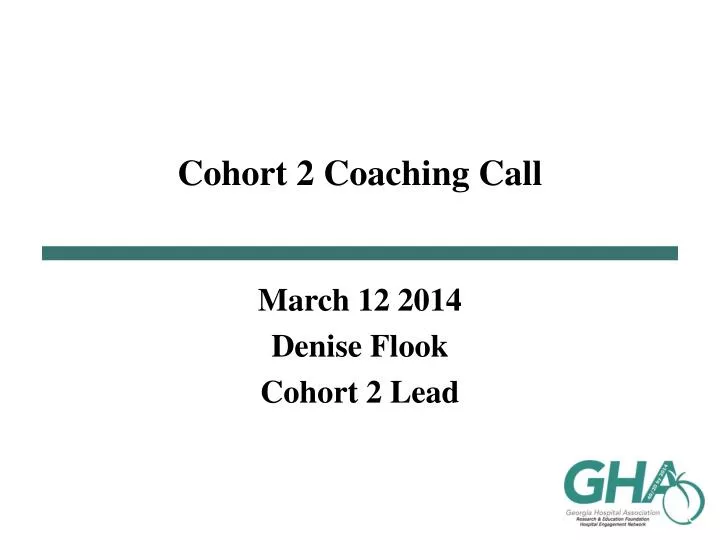 cohort 2 coaching call