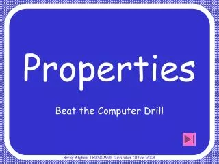 Properties