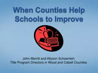 When Counties Help Schools to Improve