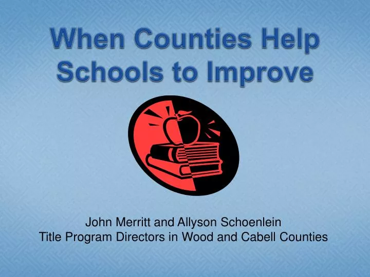 when counties help schools to improve
