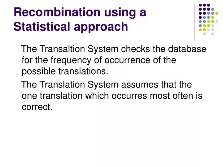 recombination using a statistical approach