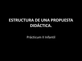 estructura de una propuesta did ctica