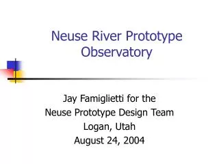 Neuse River Prototype Observatory