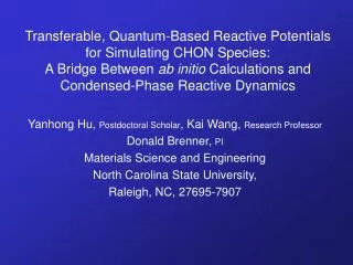 Yanhong Hu, Postdoctoral Scholar , Kai Wang, Research Professor Donald Brenner, PI