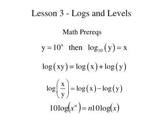 Lesson 3 - Logs and Levels